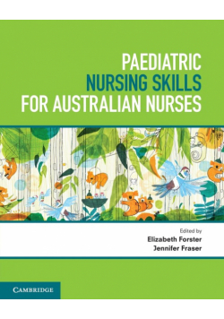 Paediatric Nursing Skills for Australian Nurses