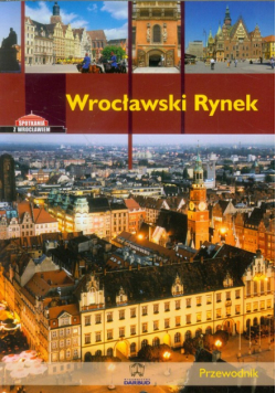 Wrocławski Rynek Przewodnik wersja polska
