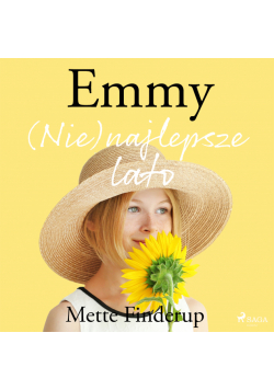 Emmy. Emmy 3 - (Nie)najlepsze lato (#3)