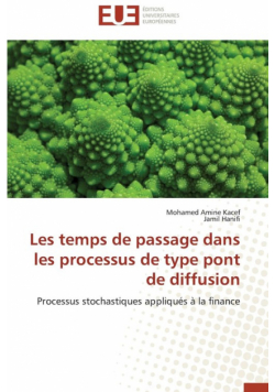 Les temps de passage dans les processus de type pont de diffusion