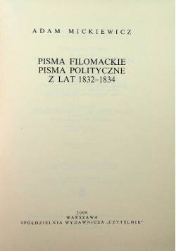 Mickiewicz Dzieła Tom 6 Pisma filomackie pisma polityczne z lat 1832 1834