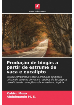 Produção de biogás a partir de estrume de vaca e eucalipto