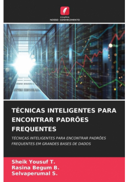 Técnicas Inteligentes Para Encontrar Padrões Frequentes
