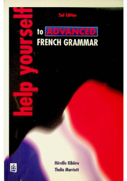 Help Yourself to Advanced French Grammar 2nd Edition