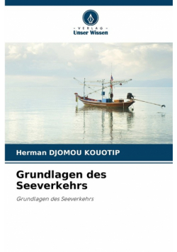 Grundlagen des Seeverkehrs
