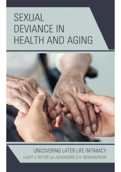 Sexual Deviance in Health and Aging