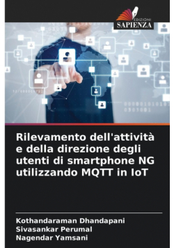 Rilevamento dell'attività e della direzione degli utenti di smartphone NG utilizzando MQTT in IoT