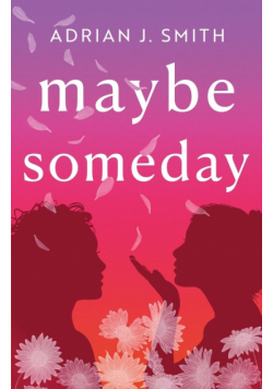 Maybe Someday