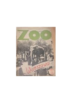 Zoo Warszawa. Przewodnik po ogrodzie zoologicznym M. ST. Warszawy,