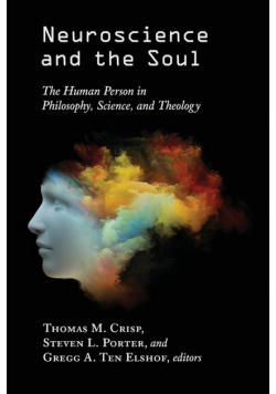 Neuroscience and the Soul