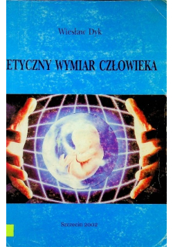 Etyczny wymiar człowieka