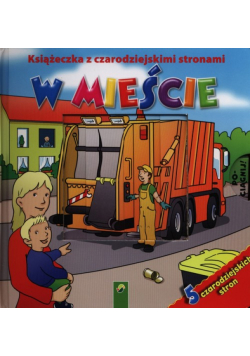 Książeczka z czarodziejskimi stronami W mieście