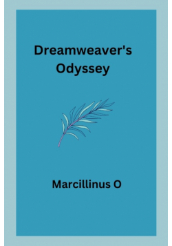 Dreamweaver's Odyssey