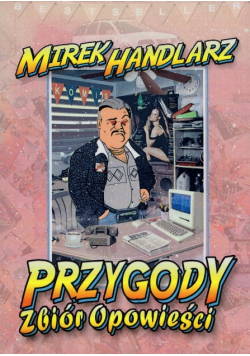 Mirek Handlarz Przygody Zbiór opowieści
