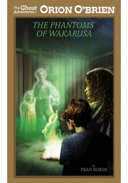 Orion O'Brien and the Phantoms of Wakarusa
