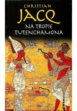 Na tropie Tutenchamona