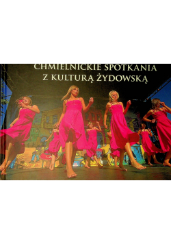 Chmielnickie spotkania z kultura zydowska 2014