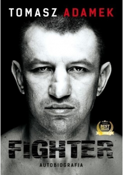Adamek Tomasz - Fighter. Autobiografia