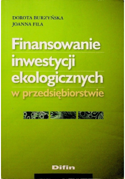 Finansowanie inwestycji ekologicznych w przedsiębiorstwie