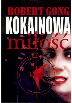 Kokainowa miłość