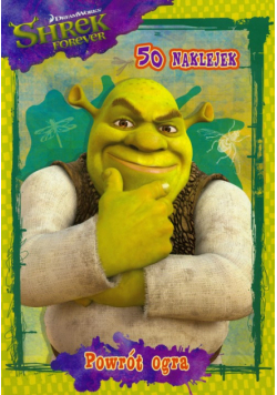 Shrek Forever Powrót ogra