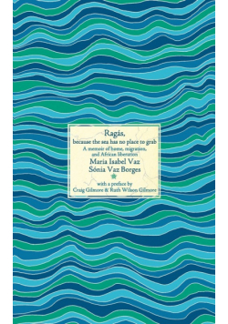 Ragás, because the sea has no place to grab