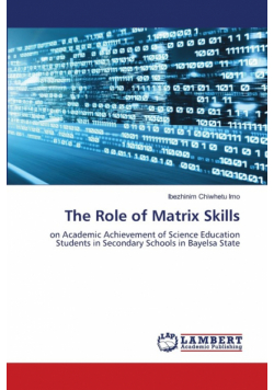 The Role of Matrix Skills