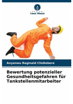 Bewertung potenzieller Gesundheitsgefahren für Tankstellenmitarbeiter