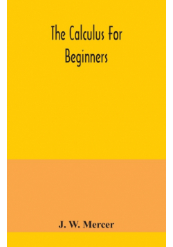 The calculus for beginners