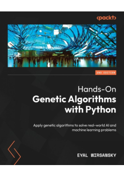 Hands-On Genetic Algorithms with Python - Second Edition