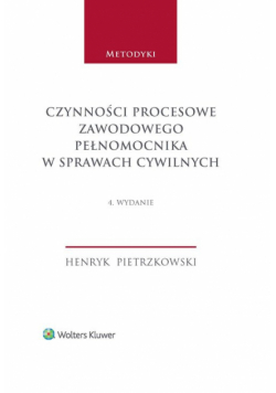 Czynności procesowe zawodowego pełnomocnika w sprawach cywilnych