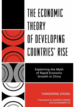 The Economic Theory of Developing Countries' Rise