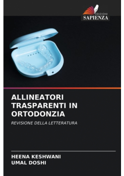 Allineatori Trasparenti In Ortodonzia