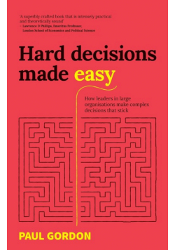 Hard Decisions Made Easy