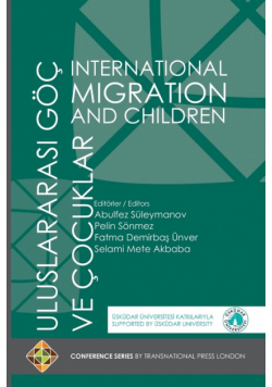 International Migration And Children - Uluslararasi Göç Ve Çocuklar