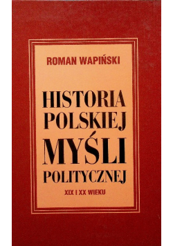 Historia Polskiej Myśli politycznej