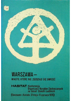 Warszawa miasto które nie zgodziło się umrzeć