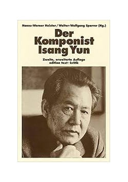 Der Komponist Isang Yun