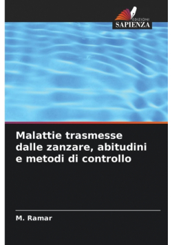 Malattie trasmesse dalle zanzare, abitudini e metodi di controllo