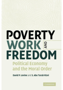 Poverty, Work, and Freedom