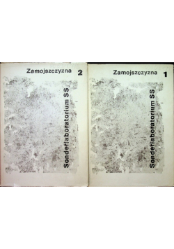 Sonderlaboratorium SS Zamojszczyzna  Tom I i II
