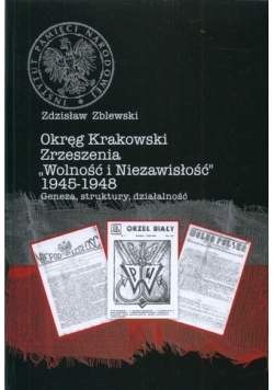 Okręg Krakowski Zrzeszenia WiN 1945-1948