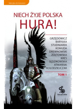 Niech żyje Polska Hura Tom I