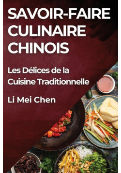 Savoir-Faire Culinaire Chinois