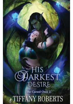 His Darkest Desire (The Cursed Ones #2)