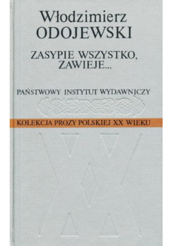 Kolekcja prozy polskiej XX wieku Zasypie wszystko zawieje
