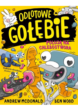 Odlotowe gołębie polują na Chlebostwora