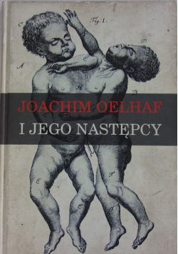 Joachim Oelhaf i jego następcy