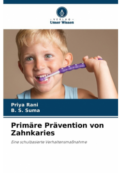 Primäre Prävention von Zahnkaries