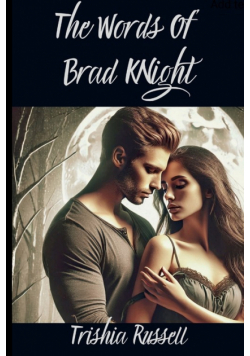 The Word of Brad Knight